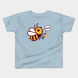 Be Happy, Funny Bee Pun, Bee Happy Kids T-Shirt